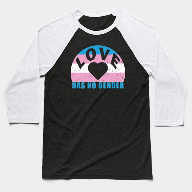 Love Has No Gender Baseball T-Shirt by JaiStore